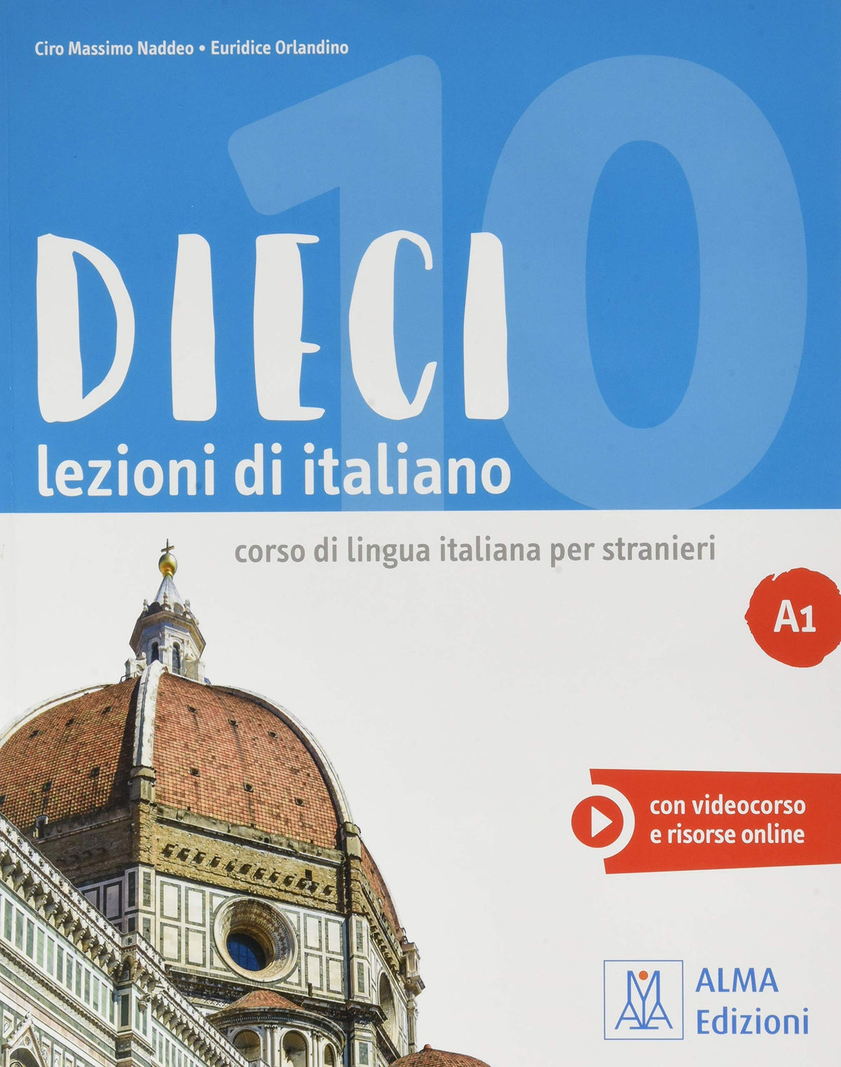 Dieci. Lezioni di italiano. A1. (solo ebook)