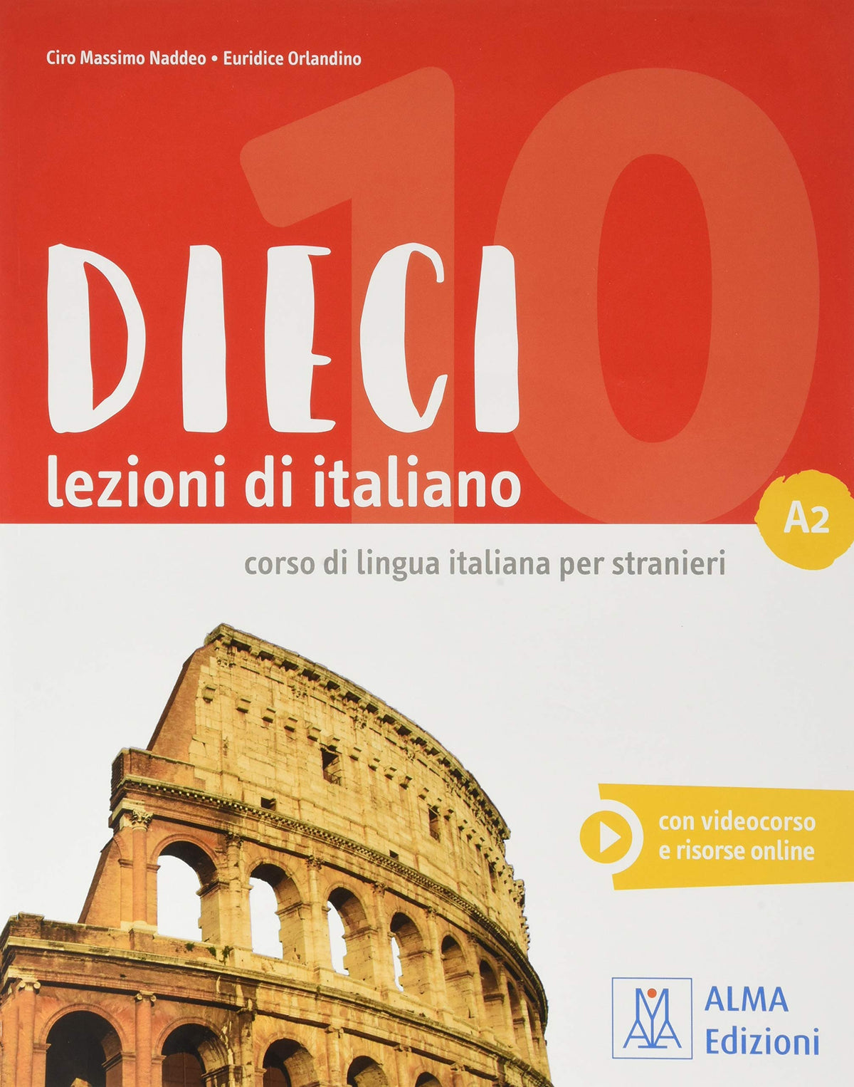 Dieci. Lezioni di italiano. A2. (solo ebook)