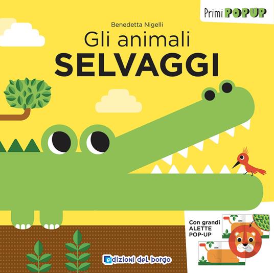 Gli animali selvaggi. Primi pop-up.