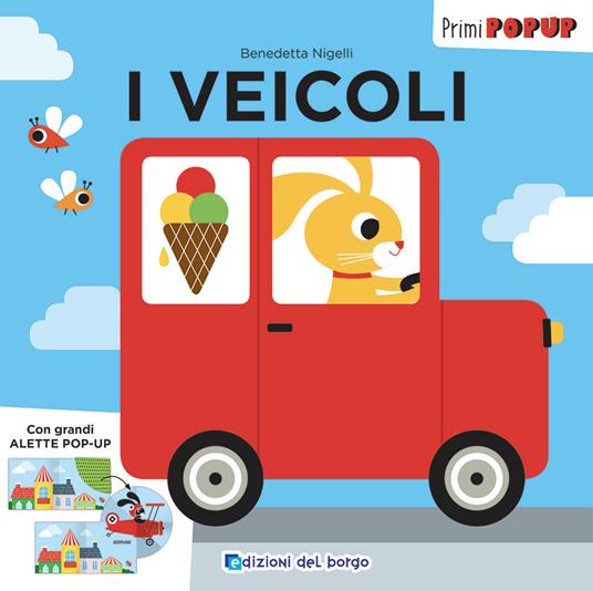 I veicoli. Primi pop-up.