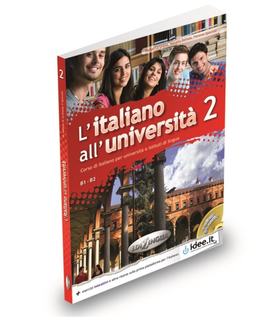 L&#39;italiano all&#39;università 2 - Libro di classe ed Eserciziario (+ CD AUDIO) (+ versione interattiva)