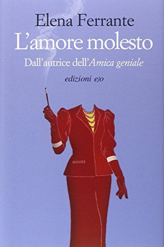 L&#39;amore molesto