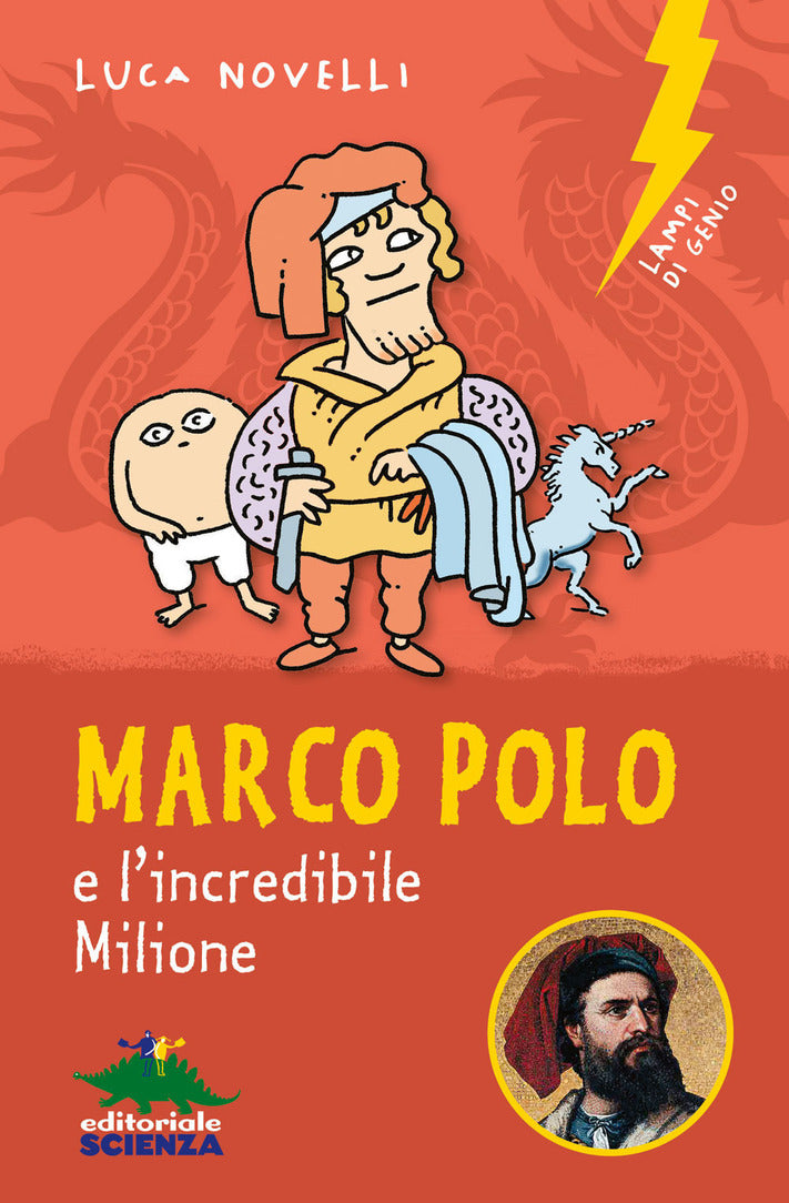 Marco Polo e l&#39;incredibile Milione